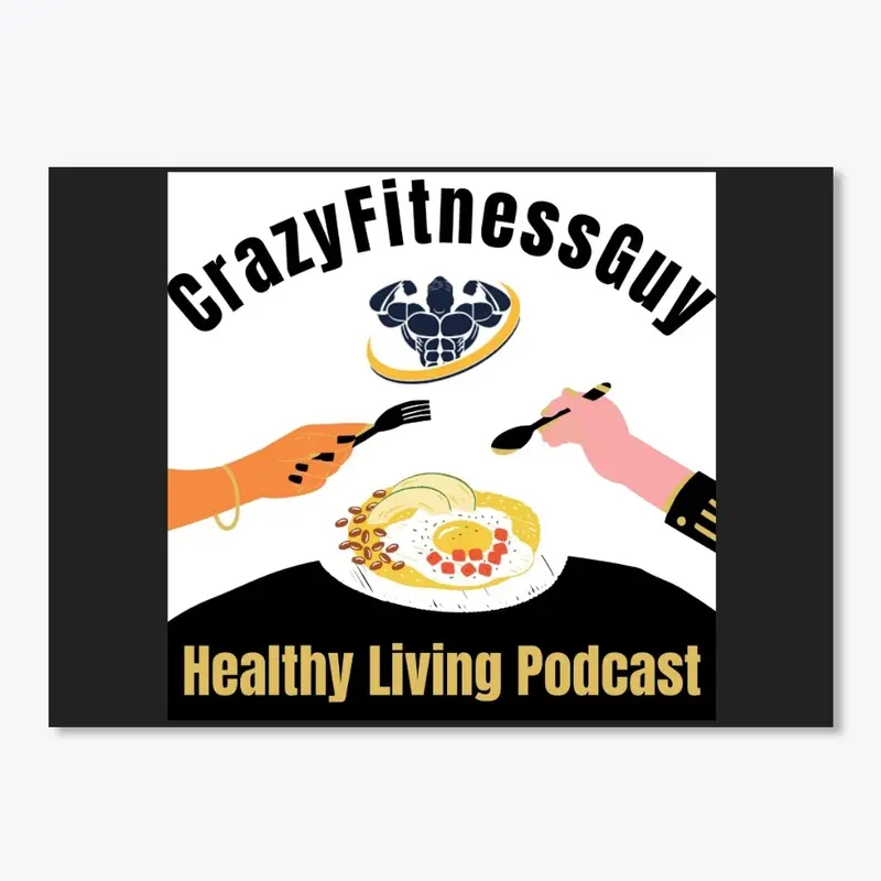 CrazyFitnessGuy Power-Up Podcast Merch